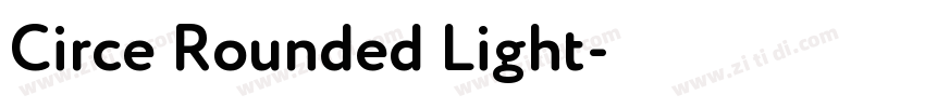 Circe Rounded Light字体转换
